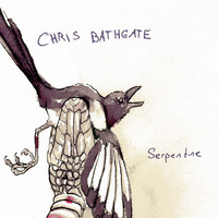 Chris Bathgate - Serpentine
