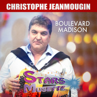 Christophe Jeanmougin - Boulevard madison (Stars musette)
