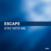 Escape - Stay With Me