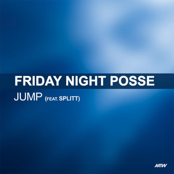 Friday Night Posse - Jump (Explicit)