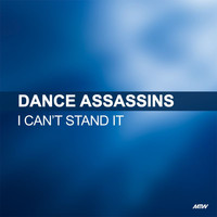 Dance Assassins - I Can't Stand It