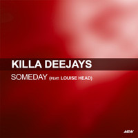 Killa Deejays - Some Day