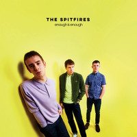 The Spitfires - Enough Is Enough