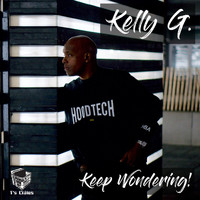 Kelly G. - Keep Wondering!