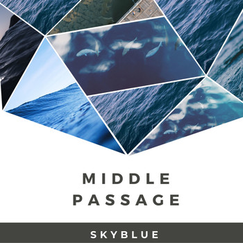 Skyblue - Middle Passage