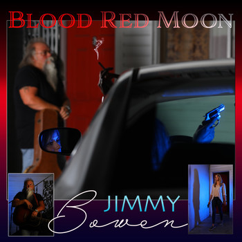 Jimmy Bowen - Blood Red Moon