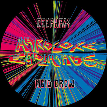 Ceephax Acid Crew - Hardcore Esplanade