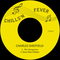 Charles Sheffield - The Kangaroo / Shoo Shoo Chicken