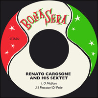 Renato Carosone & His Sextet - O Mafioso / I Pescatori Di Perle