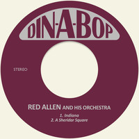 Red Allen & His Orchestra - Indiana / A Sheridar Square