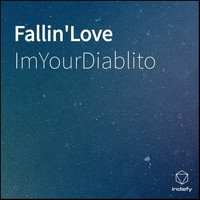 ImYourDiablito - Fallin'Love