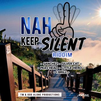 Various Artists - Nah Keep Silent Riddim