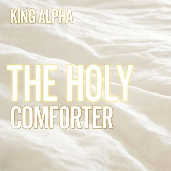 King Alpha - The Holy Comforter Dub
