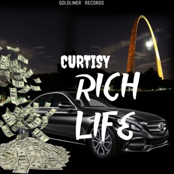 Curtisy - Rich Life