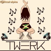Tipikcal - Twerk