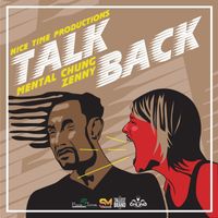 Mental Chung, Zenny - Talk Back