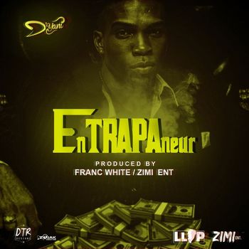 D'Yani - Entrapaneur - Single