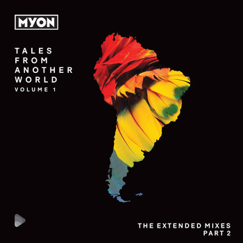 Myon - Tales From Another World, Volume 01 (The Extended Mixes Part 2)