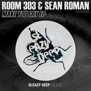 Room 303 and Sean Roman - Make You Cry