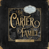 The Carter Family - Don't Forget This Song