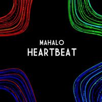 Mahalo - Heartbeat