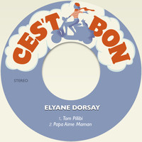 Elyane Dorsay - Tom Pillibi / Papa Aime Maman