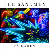 The Sandmen - På Gaden