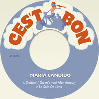 Maria Candido - Traicion ( On m`a volé Mon Amour) / Le Solei De Lima