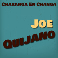 Joe Quijano - Charanga en Changa