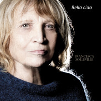 Francesca Solleville - Bella ciao