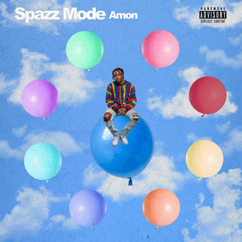 Amon - Spazz Mode (Explicit)