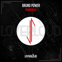 Bruno Power - Powerful