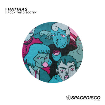 Hatiras - Rock the Discotek