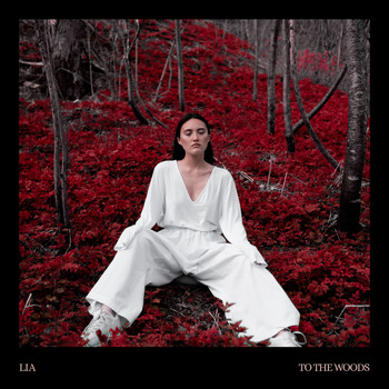 Lia - To the Woods