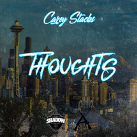 Carey Stacks - Thoughts (Explicit)