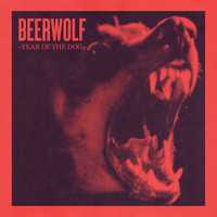 Beerwolf - Year of the Dog (Explicit)