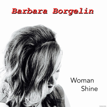 Barbara Borgelin - Woman Shine