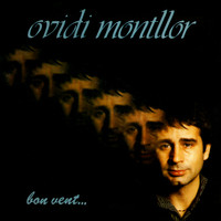 Ovidi Montllor - Bon Vent...