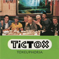 Tictox - Toxeuphoria