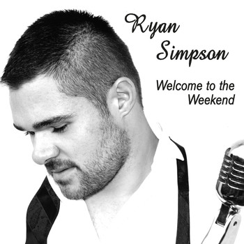Ryan Simpson - Welcome to the Weekend