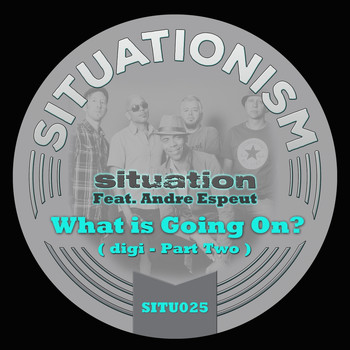 Situation - What Is Going On?, Pt. 2 (Remix)
