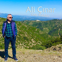 Ali Çınar - Geç Kaldın