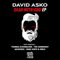 David Asko - Dead with God (Explicit)