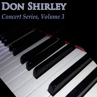 Don Shirley - Concert Series Vol. 3