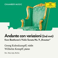 Georg Kulenkampff, Wilhelm Kempff - Beethoven: Violin Sonata No. 9 in A Major, Op. 47 "Kreutzer": 2. Andante con variazioni