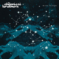 The Chemical Brothers - We Are The Night (Explicit)