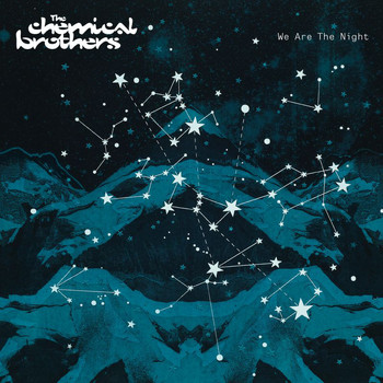 The Chemical Brothers - We Are The Night (Explicit)
