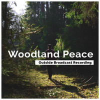Outside Broadcast Recording - Woodlands Peace
