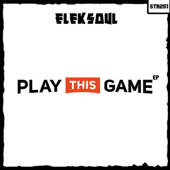 Eleksoul - Play This Game EP