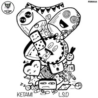 Ketami - L.S.D
